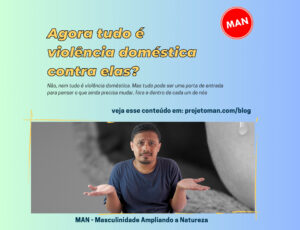 Homem questionando de forma irônica se: Tudo é violência doméstica?.